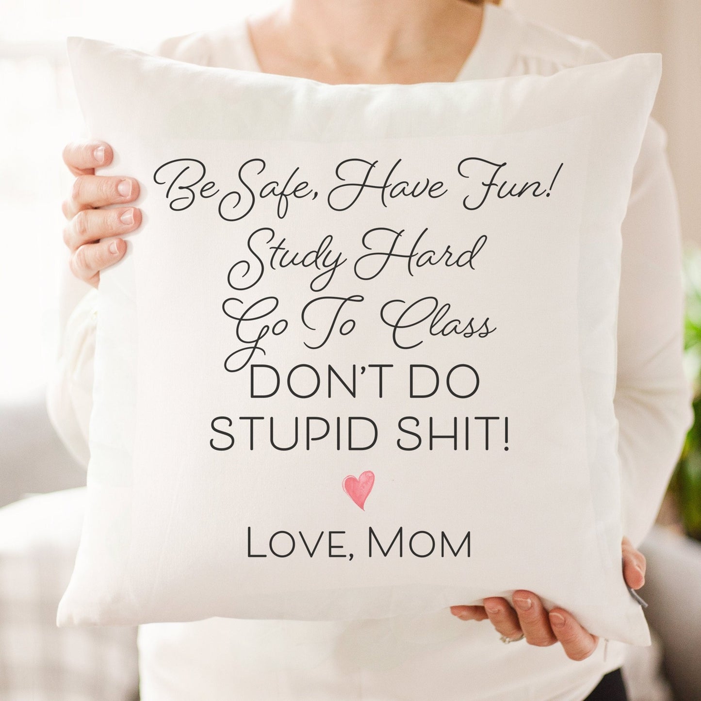 Don't do stupid shit love mom ornament
