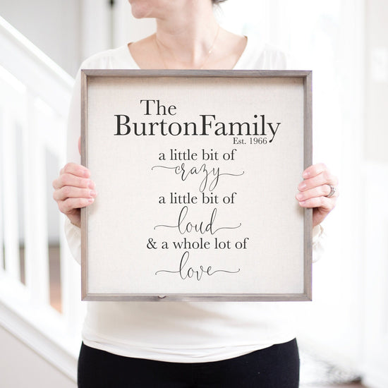 Load image into Gallery viewer, Crazy Loud Loving Family Name Sign | Personalized Family Name Gift | Gift For Parents |  Housewarming Gift | Father&amp;#39;s or Mother&amp;#39;s Day Gift
