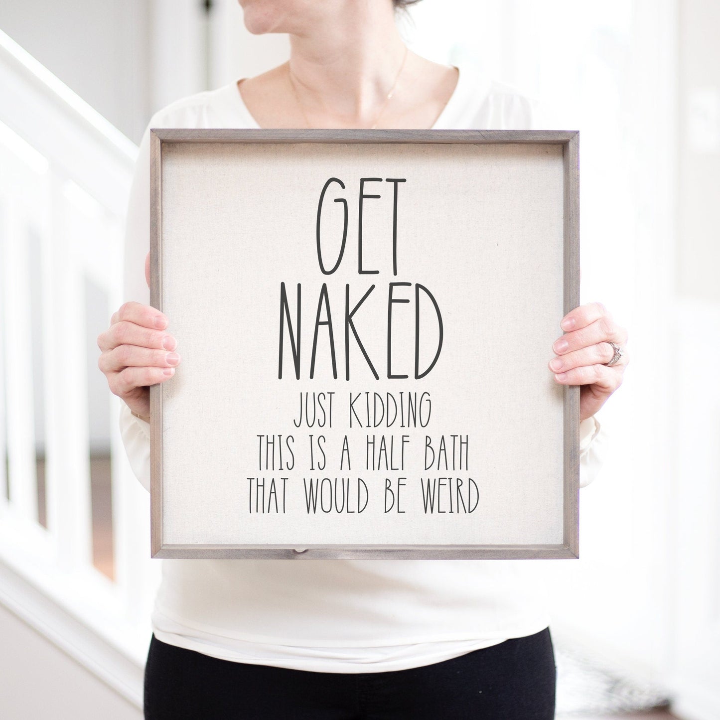 Load image into Gallery viewer, Get Naked Restroom Sign | Bathroom Wall Decor Sign | Farmhouse Bathroom Sign | Farmhouse Sign | Farmhouse Decor | Funny Toilet Bathroom Sign
