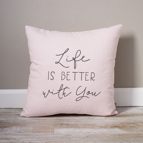 Load image into Gallery viewer, Life Is Better With You Pillow | Monogrammed Valentine&amp;#39;s Gift | Gifts For Her | Valentine&amp;#39;s Day Gift | Rustic Decor | Monogrammed Pillow

