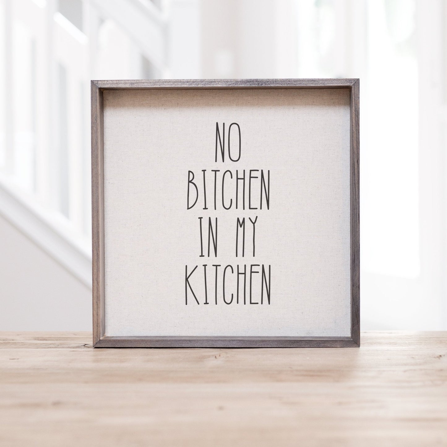 No Bitchen In My Kitchen Sign | Funny Family Kitchen Sign | Kitchen Wall Art | Rustic Kitchen Sign | Funny Kitchen Decor | FarmhouseWoodSign