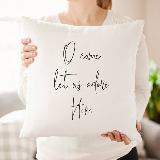 O Come Let Us Adore Him Pillow | Christmas Pillow | Holiday Pillow | Christmas Gift | Rustic Home Decor | Holiday Decor | Christmas Decor
