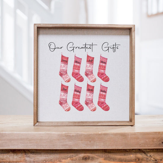 Our Greatest Gifts Personalized Christmas Sign | Grandparent's Gift | Personalized Christmas Stockings |  Christmas Gift for Mom and Dad