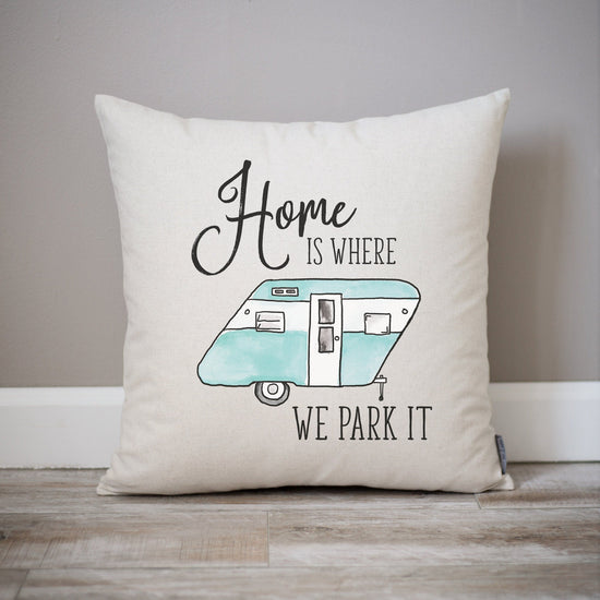 Personalized Gift Ideas for RV | Home is Where We Park It Camper Decor | Custom RV Pillow | Fifth Wheel Decor  | Customizable Camper Decor