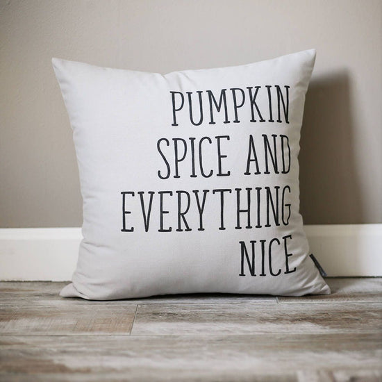 Pumpkin Spice And Everything Nice Pillow | Fall Decor Pillow |  Rustic Fall Decor | Farmhouse Decor | Fall Decor | Decorative Pillow