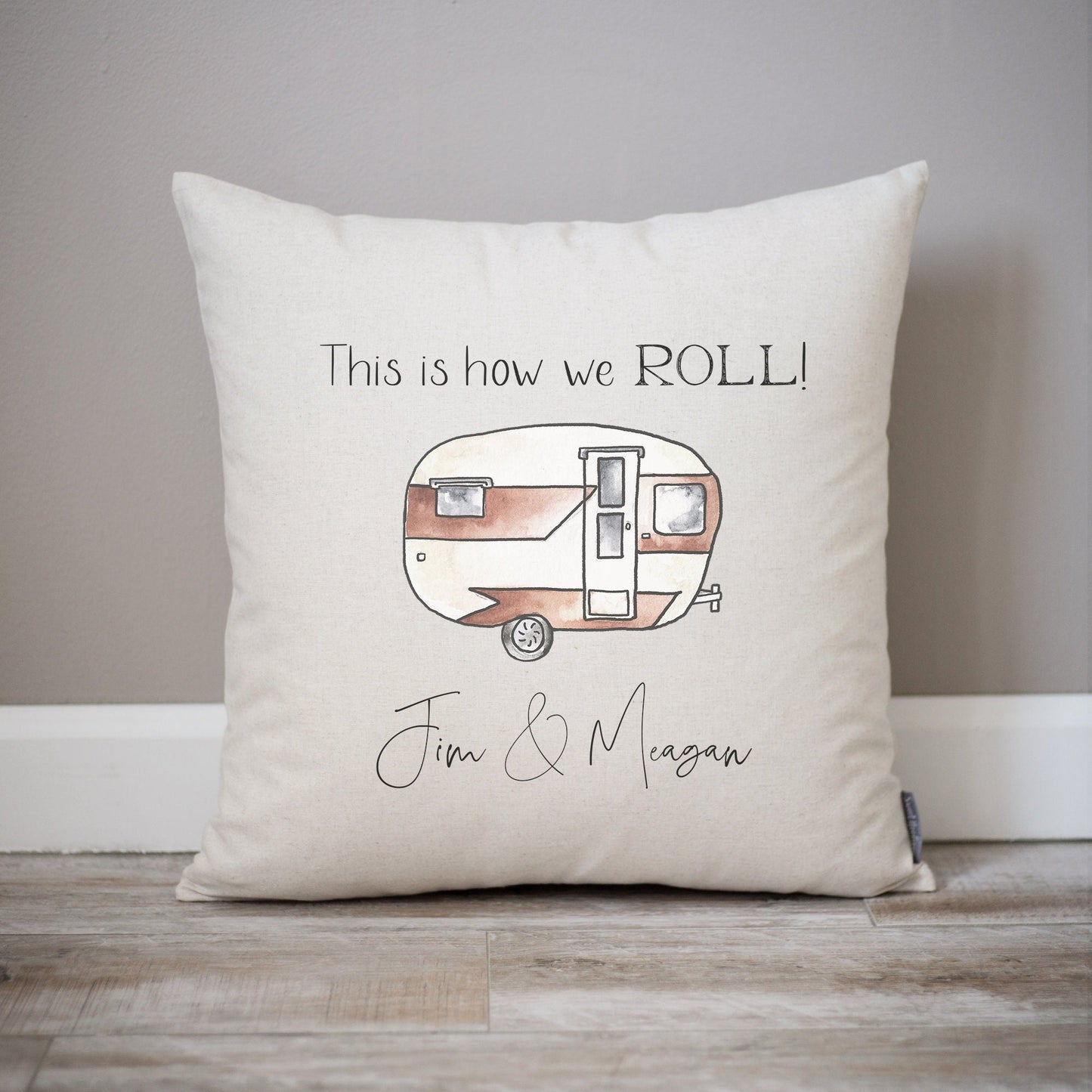 This is How We Roll Personalized Camper Pillow | Camper Gift Idea | Family Camper Decor | CamperVan Trailer Decor | Campsite Decor - Sweet Hooligans Design